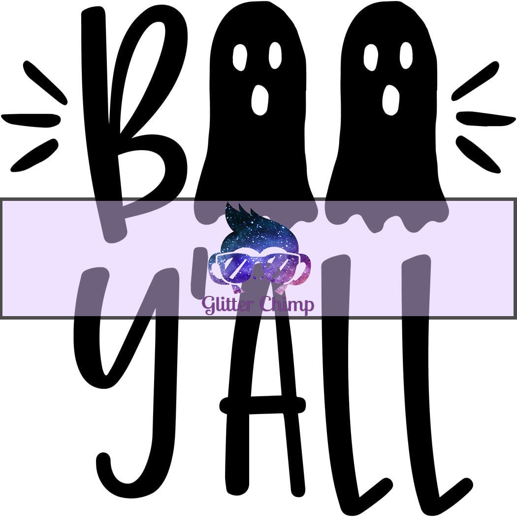 Glitter Chimp Adhesive Vinyl Decal Boo Y'all Clear Background