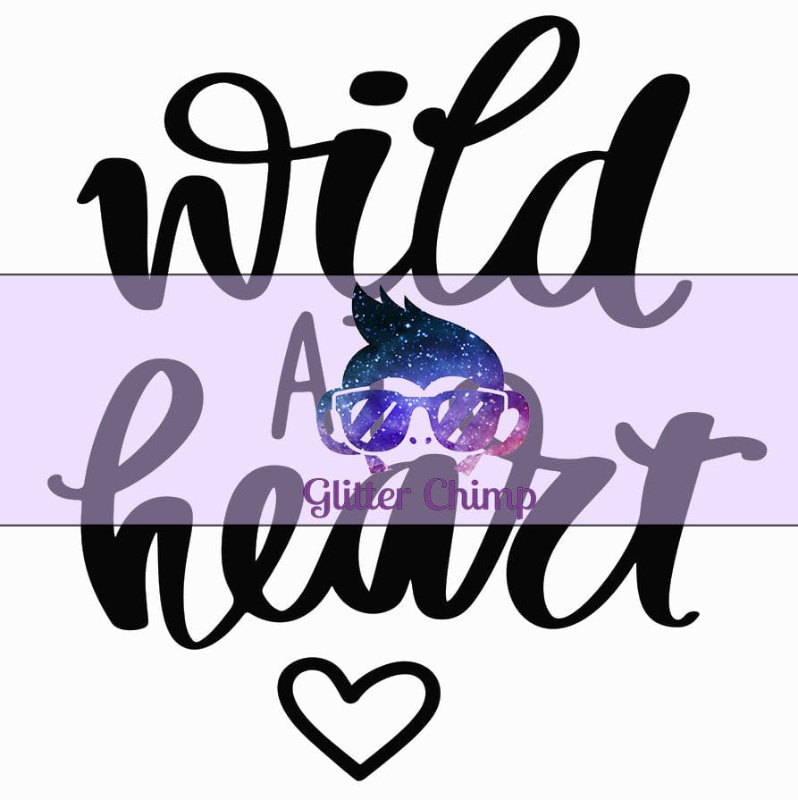 Glitter Chimp Adhesive Vinyl Decal Wild At Heart 3"x3" Clear Backg