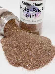 Holo-Back Girl - Fine Holographic Glitter
