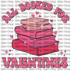 DTF - All Booked For Valentines