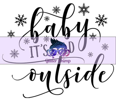 Glitter Chimp Adhesive Vinyl Decal - Baby It's Cold Outside - 2.5