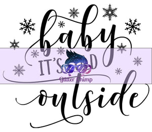 Glitter Chimp Adhesive Vinyl Decal - Baby It's Cold Outside - 2.5"x3" Clear Background