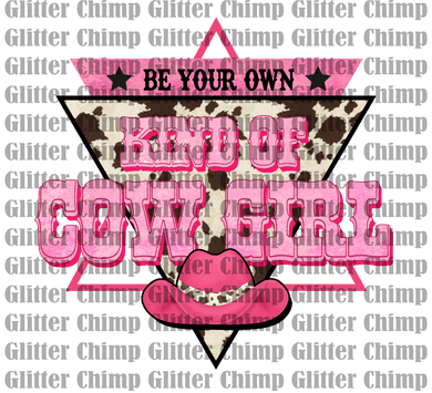 UVDTF - Be Your Own Kind of Cowgirl