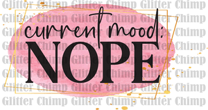 UVDTF - Current Mood Nope
