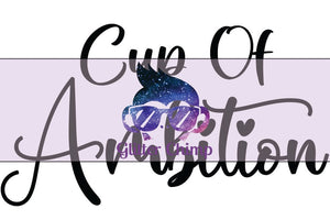 Glitter Chimp Adhesive Vinyl Decal - Cup of Ambition - 2"x3" Clear Background