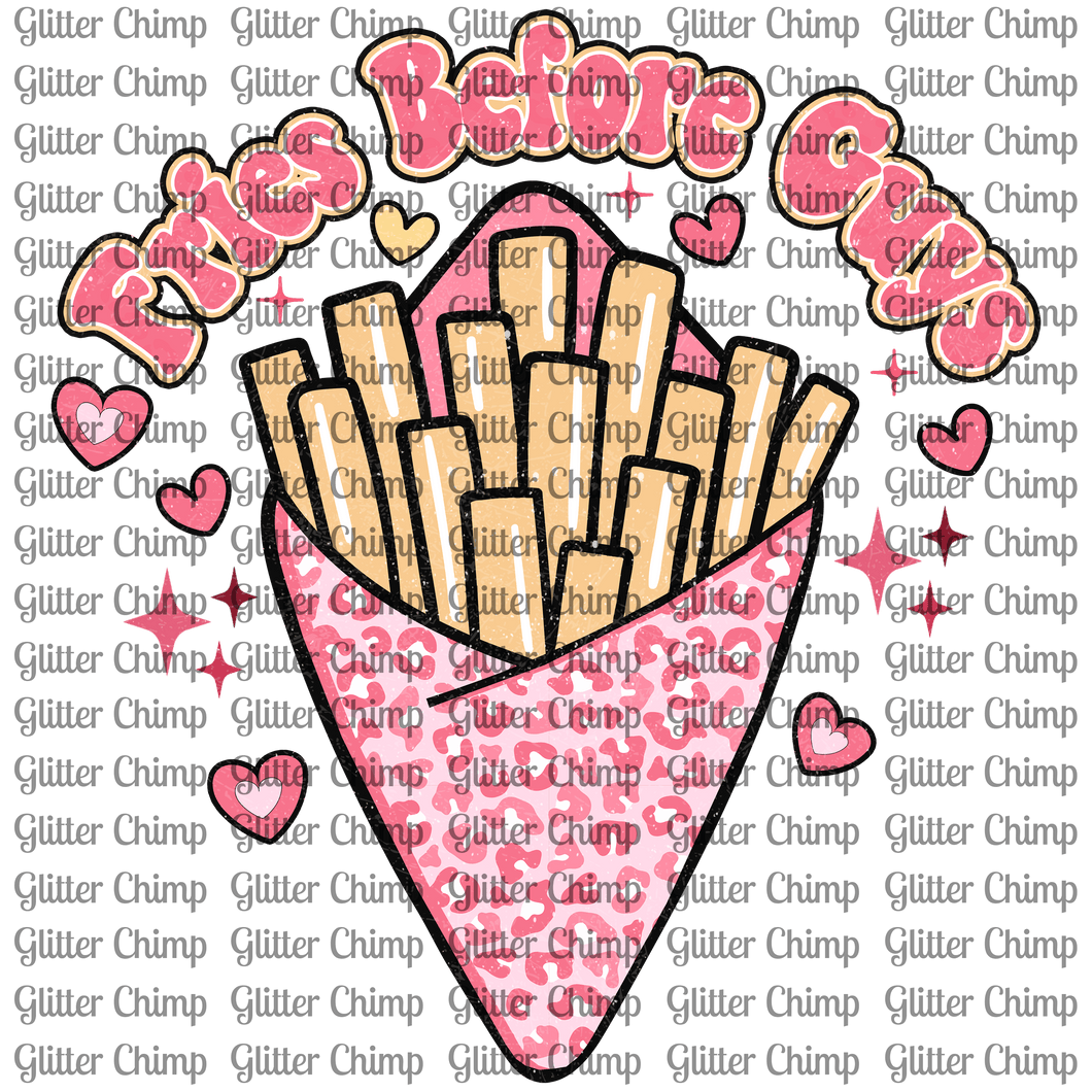 DTF - Fries Before Guys