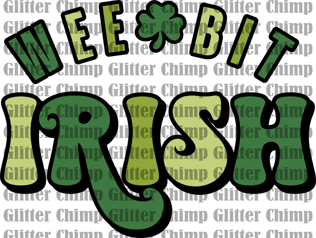 DTF - Wee Bit Irish