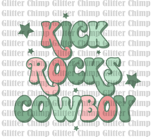 DTF - Kick Rocks Cowboy