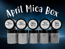 Load image into Gallery viewer, April Mica Box - Mystery Pack