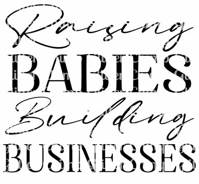 DTF - Raising Babies Building Businesses