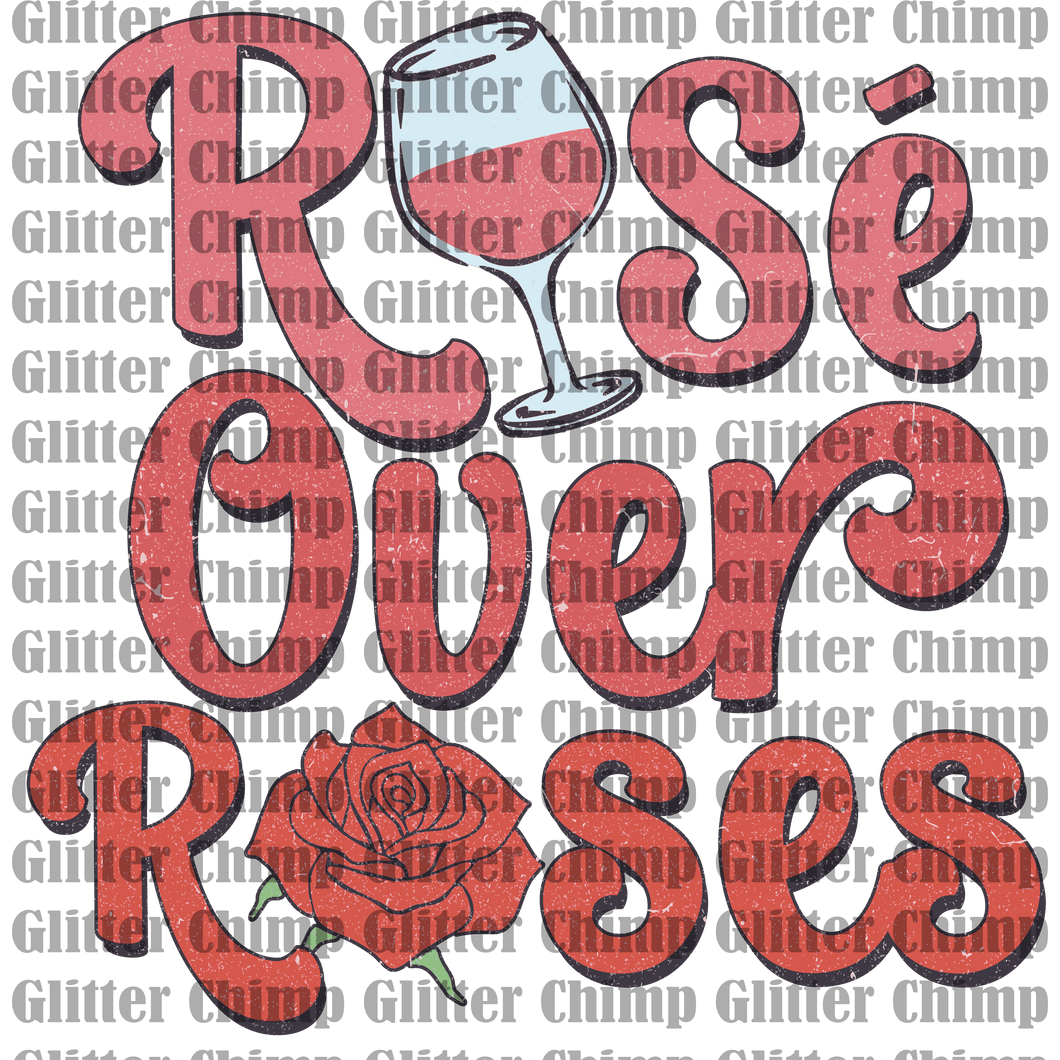 DTF - Rosé Over Roses