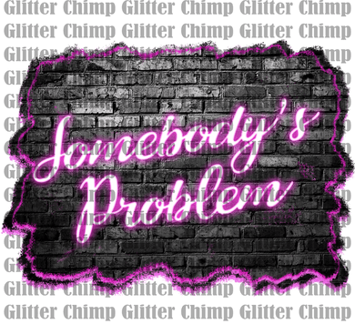 UVDTF - Somebody's Problem - Neon