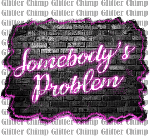 UVDTF - Somebody's Problem - Neon