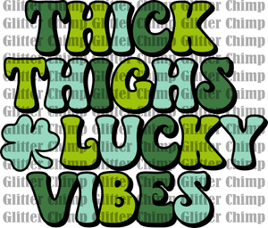 DTF - Thick Thighs & Lucky Vibes