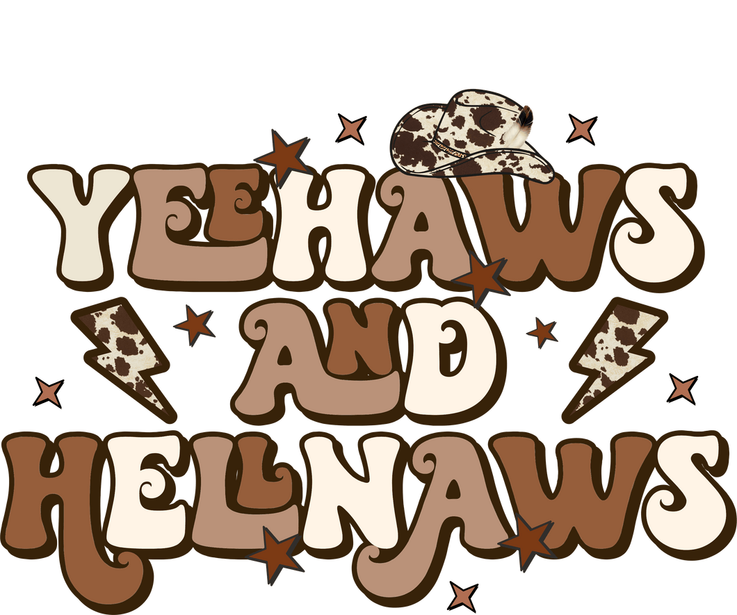 UVDTF - Yee Haw's & Hell Naw's