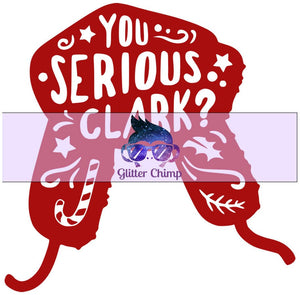 Glitter Chimp Adhesive Vinyl Decal - You Serious Clark - 3"x3" Clear Background