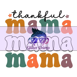 Glitter Chimp Adhesive Vinyl Decal - Thankful Mama - 3"x3" Clear Background