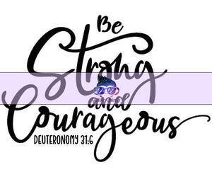 Glitter Chimp Adhesive Vinyl Decal - Be Strong & Courageous - 3"x3" Clear Background