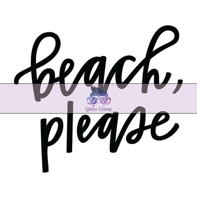 Glitter Chimp Adhesive Vinyl Decal - Beach Please - 3