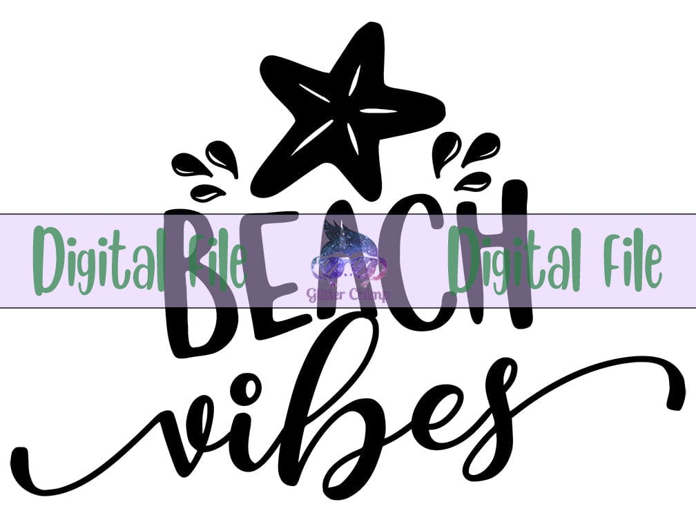 Beach Vibes - Digital File