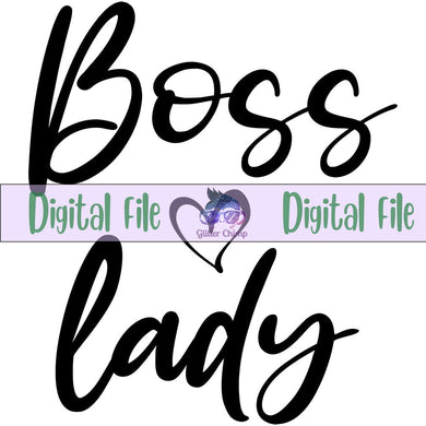 Boss Lady - Digital File
