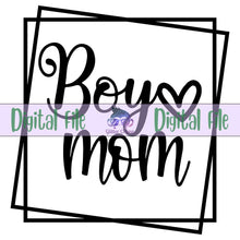 Load image into Gallery viewer, Boy Mom - Digital File