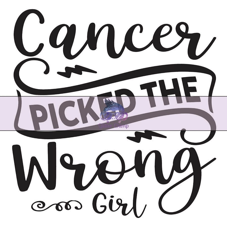 Glitter Chimp Adhesive Vinyl Decal - Cancer Picked The Wrong Girl - 3