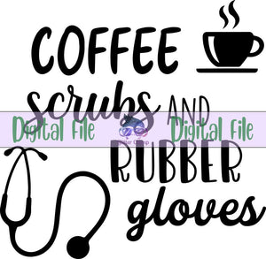 Coffee Scrubs and Rubber Gloves - Digital File