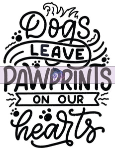 Glitter Chimp Adhesive Vinyl Decal - Dogs Leave Paw Prints On Our Hearts - 2.75