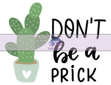 Glitter Chimp Adhesive Vinyl Decal - Don't Be A Prick Cactus - 3