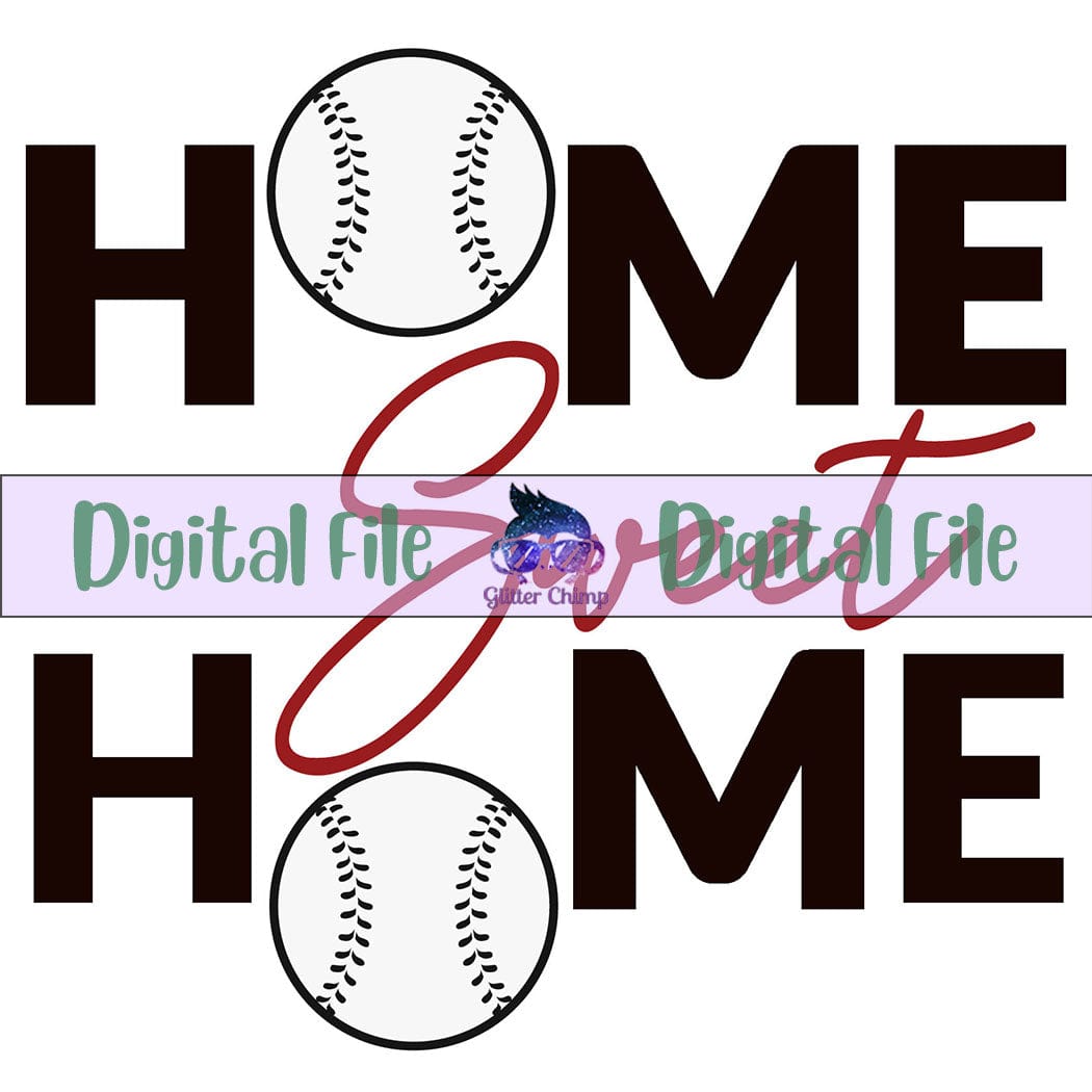 Home Sweet Home - Digital File