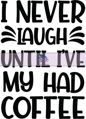 Glitter Chimp Adhesive Vinyl Decal - I Never Laugh Until Coffee - 3