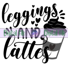 Load image into Gallery viewer, Leggings and Lattes - Digital File