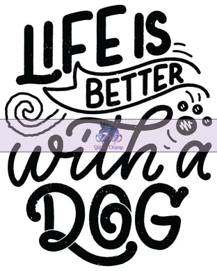 Glitter Chimp Adhesive Vinyl Decal - Life Is Better With a Dog - 3