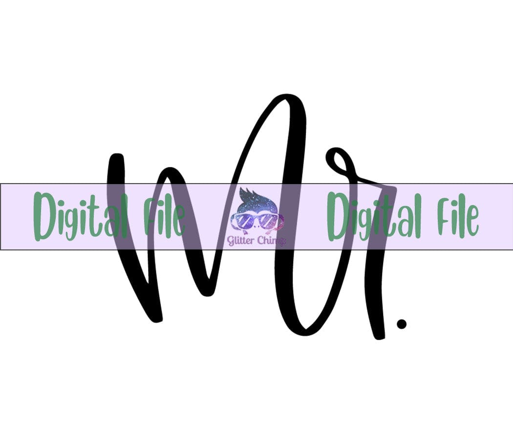 Mr. - Digital File