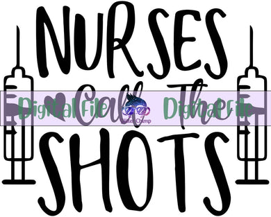 Nurses Call The Shots - Digital File