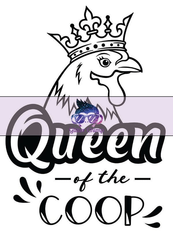 Glitter Chimp Adhesive Vinyl Decal - Queen of the Coop - 3