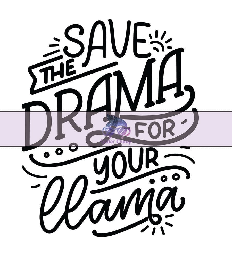 Glitter Chimp Adhesive Vinyl Decal - Save The Drama For Your Llama - 3