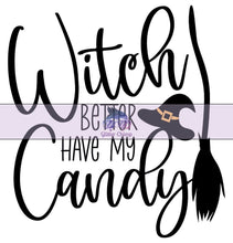 Load image into Gallery viewer, Glitter Chimp Adhesive Vinyl Decal - Witch Better Have - 2.4&quot;x2.5&quot; Clear Background